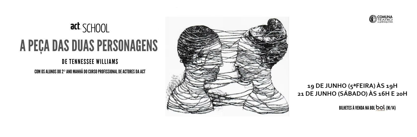 A Peça das Duas Personagens_BANNER A Peça das Duas Personagens_BANNER