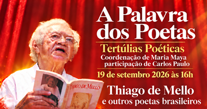 Palavra dos Poetas - Tertulias Poeticas - Thiago de Mello - Destaque